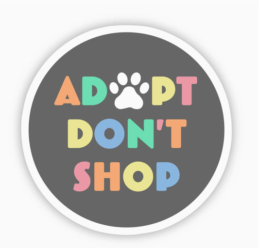 Adopt Dont Shop Sticker