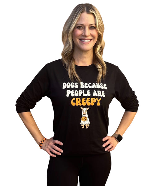 Dogs Because People Are Creepy Halloween Long Sleeve Tee