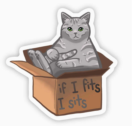 If I Fits I Sits Cat Sticker